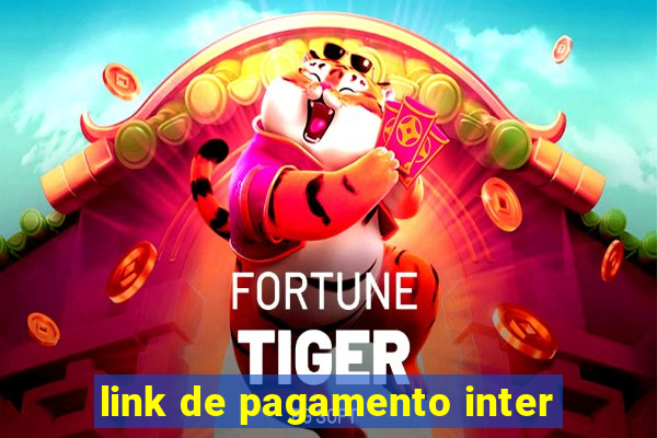 link de pagamento inter